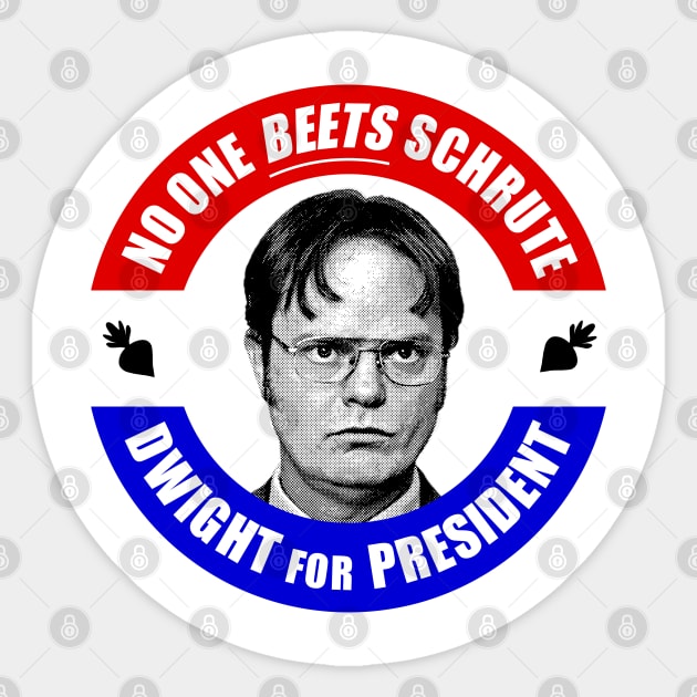 Dwight Shrute for President! Sticker by UselessRob